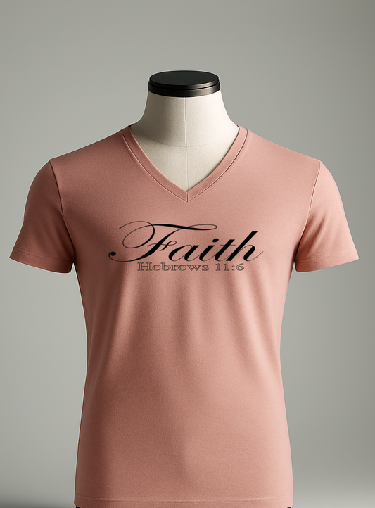 V-Neck *FAITH w/SCRIPT/Heb11:6 #TFHEB01 - 4 Colors UNISEX